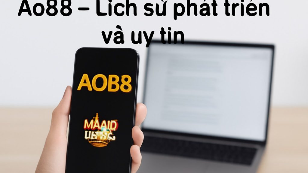 Minh họa: Ao88 - Lịch sử phát triển và uy tín